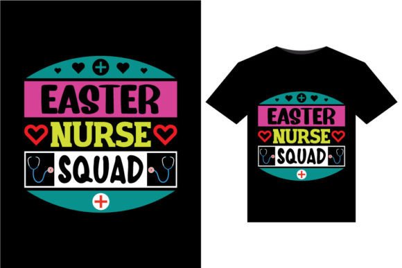 Easter Nurse Squad Graphics for T-Shirt Designs