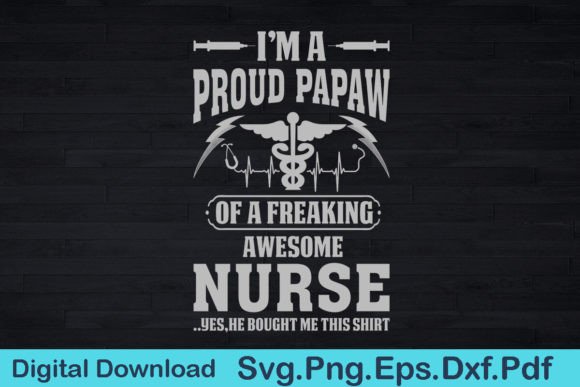 Graphics for Papaw Nurse T-Shirt Designs