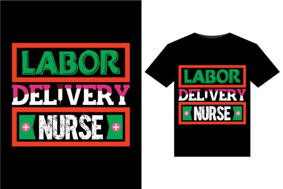 Labor Delivery Nurse T-Shirt Graphics Review