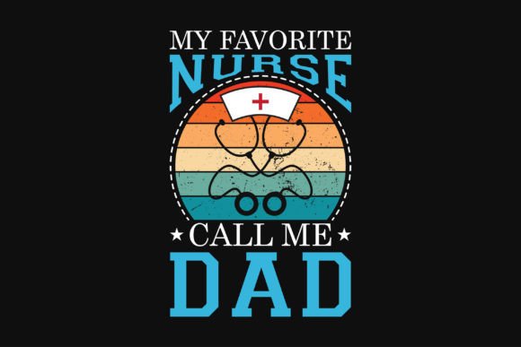 Nurse Dad Graphics T-Shirt Design Review