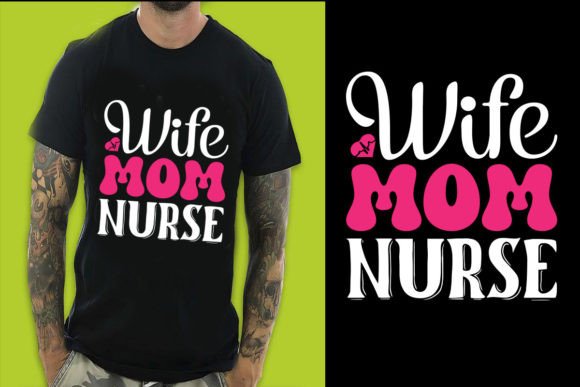 Nurse Mother’s Day Graphics for T-Shirt Designs