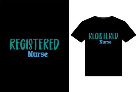 Registered Nurse T-Shirts Design: Graphics for Branding