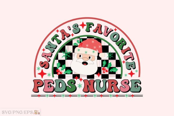 Santa s Favorite Peds Nurse Graphics for T-Shirt Designs